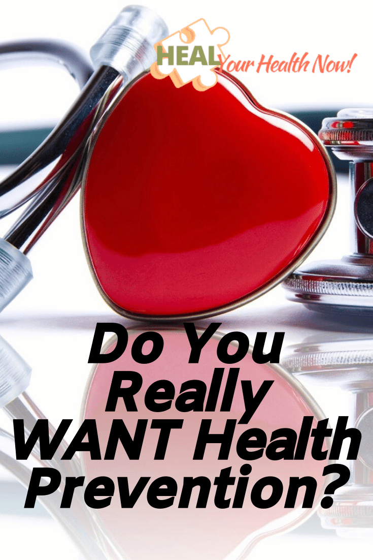 Do You Really WANT Health Prevention?