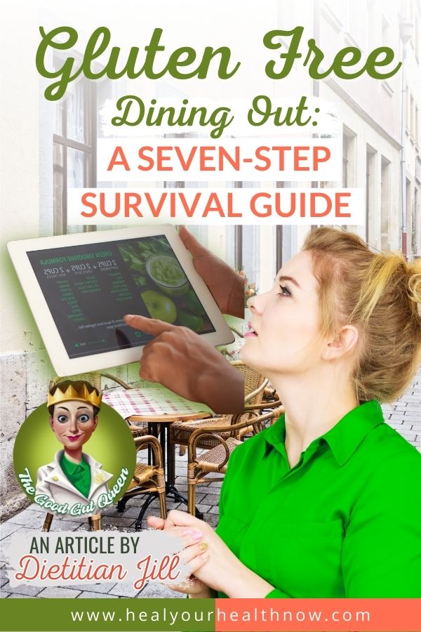 Gluten Free Dining Out:  A Seven-Step Survival Guide