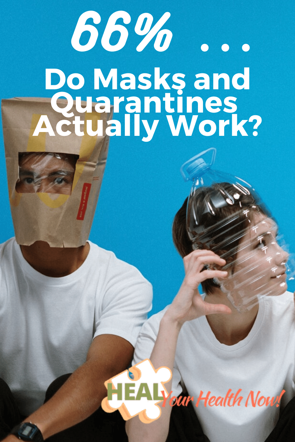 66% ... Do Masks and Quarantines Actually Work?