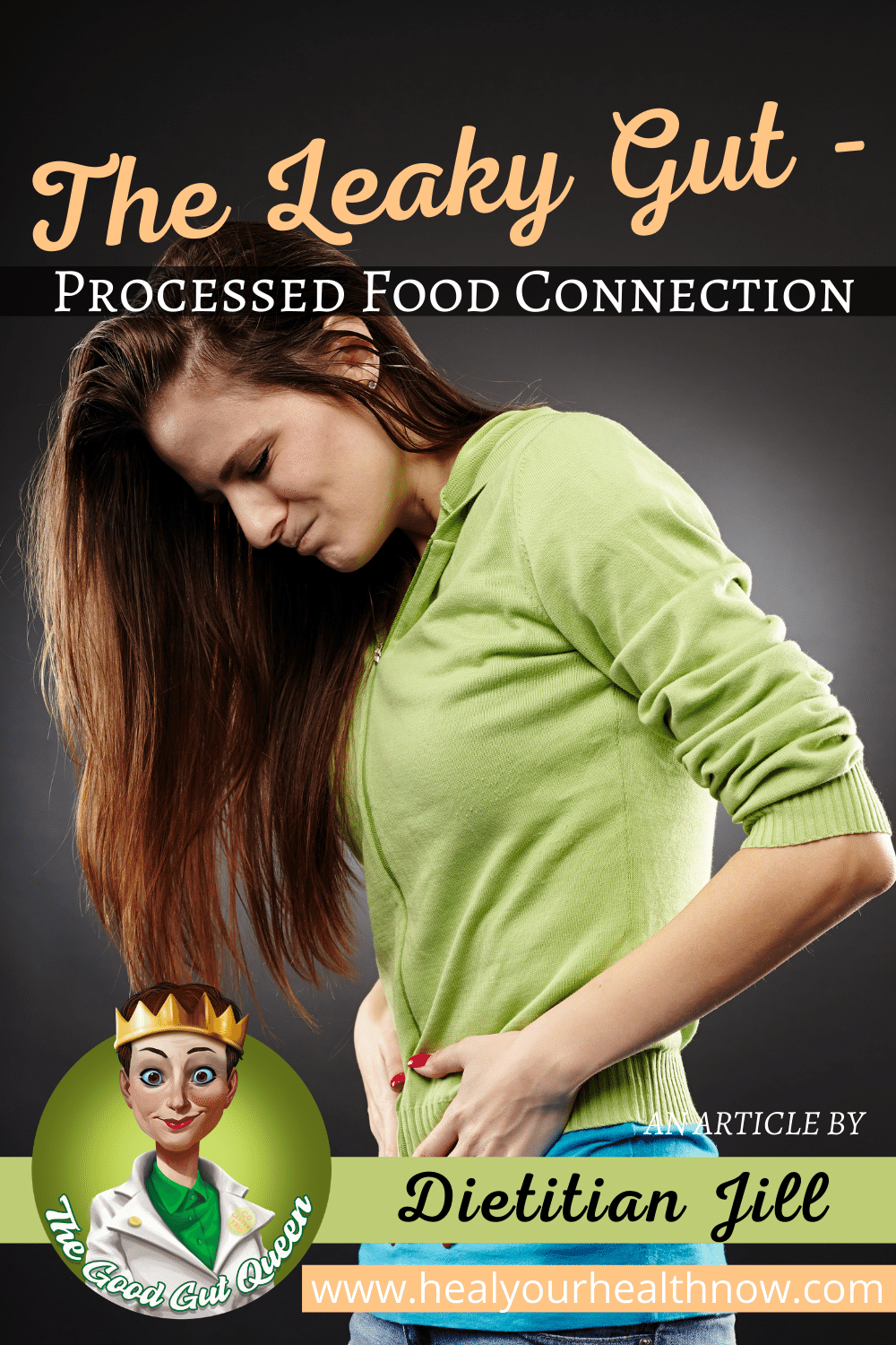 The Leaky Gut-Processed Food Connection