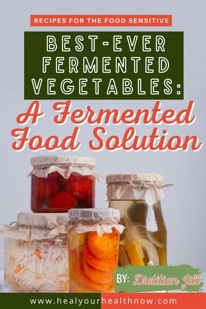 Best-Ever Fermented Vegetables: A Fermented Food Solution