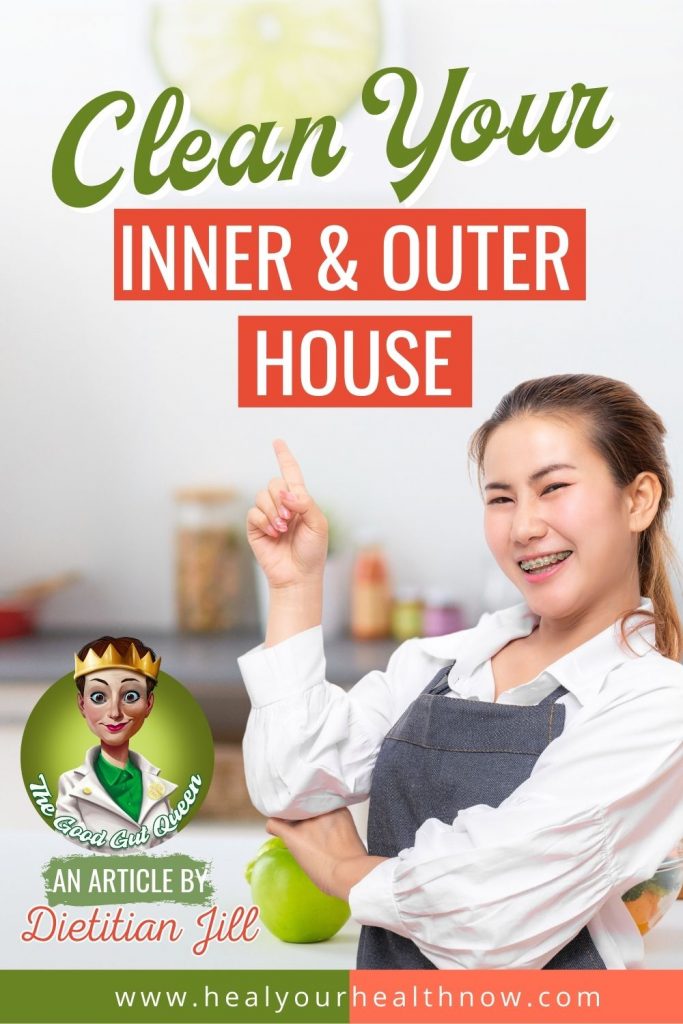 Clean Your Inner & Outer House