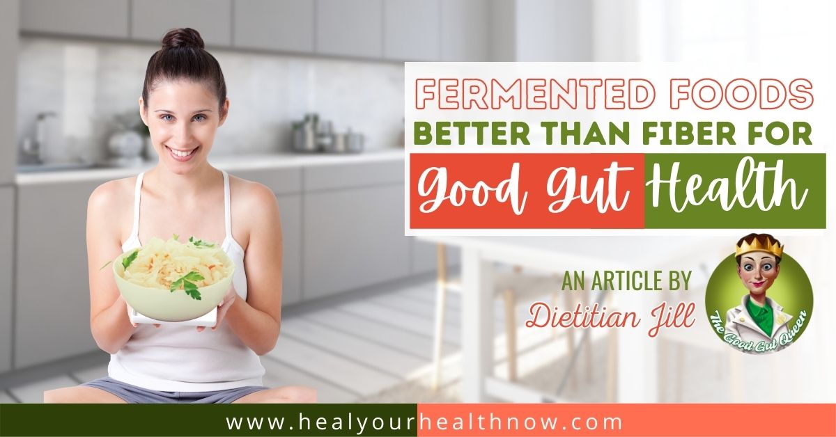 Fermented Foods Better Than Fiber For Good Gut Health - Heal Your ...