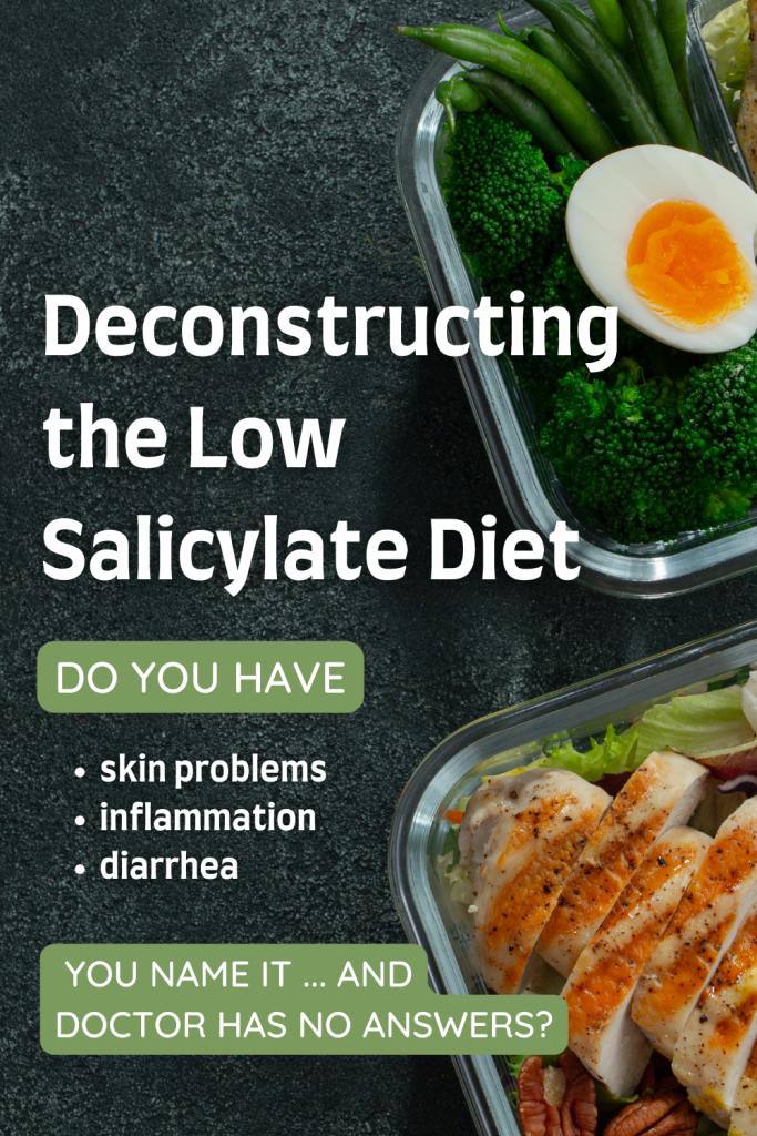 Deconstructing the Low Salicylate Diet